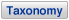Taxonomy